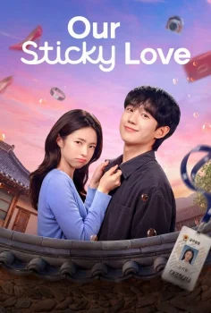 Our Sticky Love